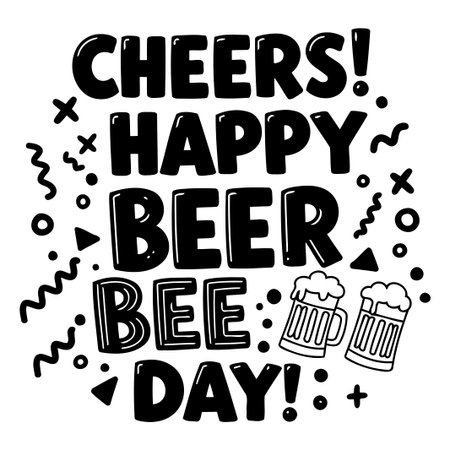 Modern, whimsical design featuring large, fun font and celebratory beer mugs. Ideal for apparel, merchandise, and social media posts.のイラスト素材