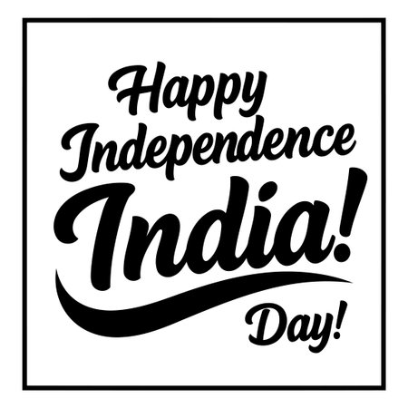 Stylish, bold, and celebratory graphic featuring the words Happy Independence Day India! in a vintage-style font.のイラスト素材