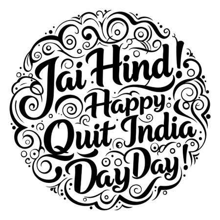 Ornate, stylized typography showcasing a patriotic message for Quit India Day. Ideal for social media posts, print design, and advertising for historical awareness.のイラスト素材