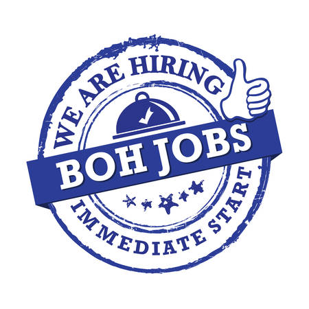 we are hiring - BOH jobs for immediate start. Blue printable sticker designed for companies that are recruiting people to work in the hospitality industryのイラスト素材