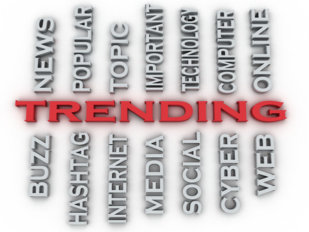 3d image Trending issues concept word cloud backgroundの写真素材