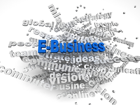 3d image E-Business   issues concept word cloud backgroundの写真素材
