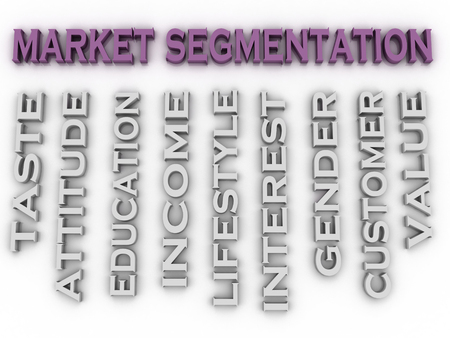 3d image Market segmentation  issues concept word cloud backgroundの写真素材