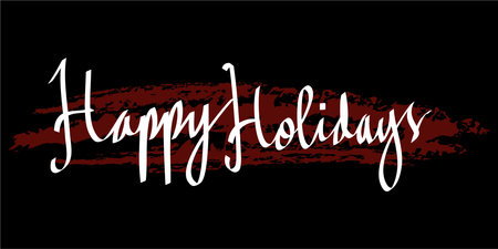 Happy holidays phrase. Modern pen vector calligraphy. Greeting holiday card, Christmas and New Year phrase. Ink illustration isolated on white. Hand lettering inscription to winter holiday designのイラスト素材