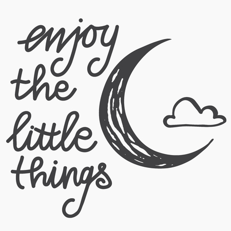 Enjoy the little things lettering inspiration concept.のイラスト素材