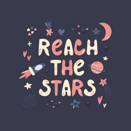 Abstract design with cosmic elements and lettering text REACH THE STARSのイラスト素材