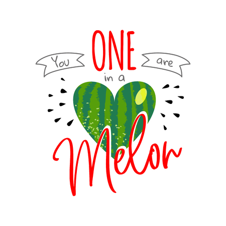 Cute love print with watermelon and lettering You are one in a melon. Summer greeting card design. Green and red watermelon heart. Vector fruit design for t-shirt. Background with cartoon illustration and quote.のイラスト素材