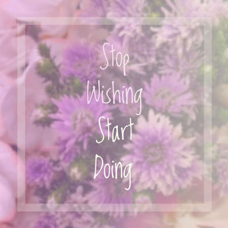 Inspirational quote on blurred backgroundの写真素材