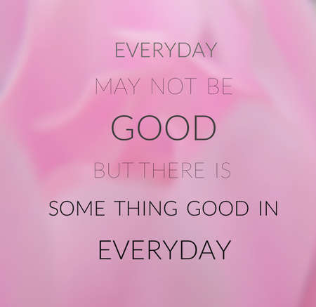 Inspirational quote on blurred backgroundの写真素材