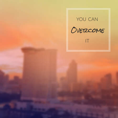 Inspirational quote on blurred backgroundの写真素材