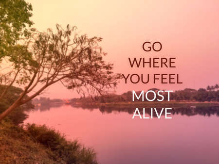 Inspirational quote on blurred background