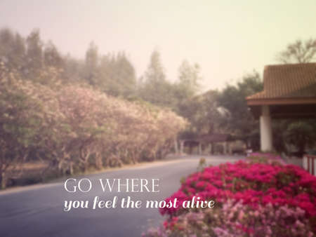 Inspirational and motivation quote on blurred  backgroundの写真素材