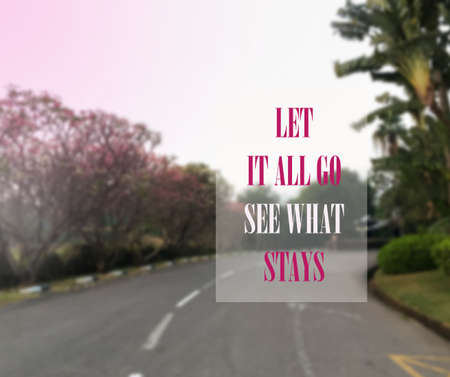 Inspirational and motivation quote on blurred  backgroundの写真素材