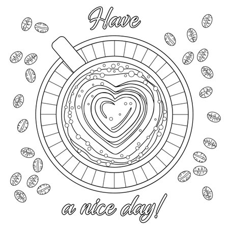 Have a nice day with a cup of coffee vector illustration. Coloring book page for adult with doodle  elements. Poster design concept for cafe menu.のイラスト素材