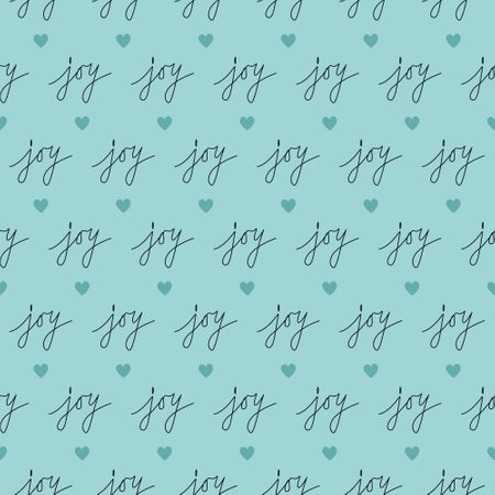 Joy. Seamless pattern with handwritten lettering and hearts. Hand drawn flat style minimalistic vector background.のイラスト素材
