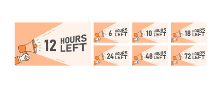 Hours left vector poster with hand holding loudspeaker. Countdown, before, poster for sale. Flat...