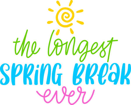 The Longest Spring Break Ever Quotes. Spring Break Lettering Quotes For Printable Poster, Tote Bag, Mugs, T-Shirt Design.のイラスト素材