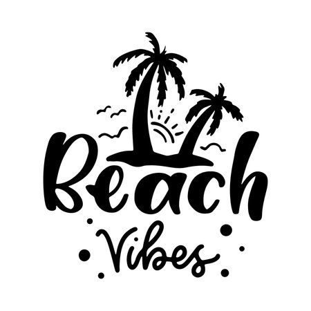 Beach vibes. Hand drawn lettering quote. Vector illustration.のイラスト素材