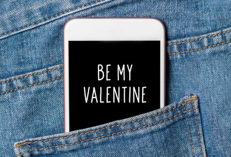 be my Valentine on background phone on jeans love and valentine conceptの写真素材