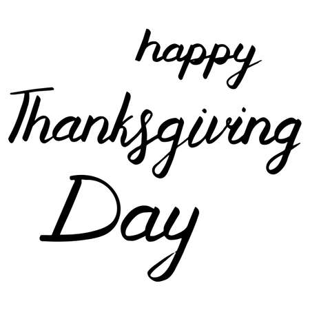 Autumn lettering, vector illustration. Happy thanksgiving day. Black text isolated on white. Fall nature season vintage hand drawn phrase. Typography print for cards, banner, poster, gift wrapのイラスト素材