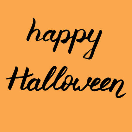 Halloween lettering, vector illustration. Black text isolated on orange board. Happy Halloween phrase. Hand drawn quote for print, cards, decoration, seasonal design. Calligraphic Inscription.のイラスト素材