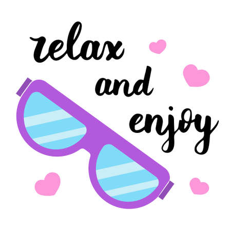 Relax and enjoy, summer illustration with hand drawn lettering, sunglasses and hearts. Cartoon illustration in flat style. Print for clothes, cards, design and decor. Vector illustrationのイラスト素材