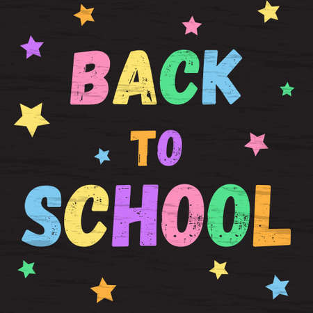Back to school card, vector illustration. Creative inscription with stars on dark board. Colorful chalks on blackboard imitation. Quotation with vector texture.のイラスト素材
