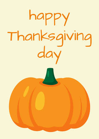 Happy Thanksgiving Day, positive card with pumpkin. Greeting card, flyer, banner, poster template. Cooking holiday autumn food for traditional dinner. Thanksgiving decor, textile, gift.のイラスト素材