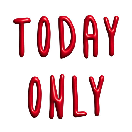 Today only lettering 3d word Template for marketing ad, print, web, banner, poster, flyer