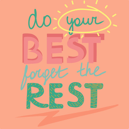 Colorful vector poster with lettering - Do your best forget the restのイラスト素材