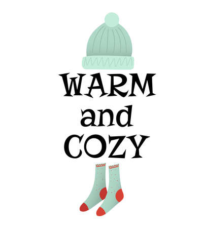 Vector poster with lettering - Warm and cozy with cute warm socks and knitted hatのイラスト素材