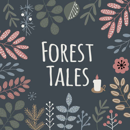 Cute hand drawn Scandinavian style card or fairy tale book cover with flowers and plants frame. Text -Forest tales -decorated with little candle. Vector illustrationのイラスト素材