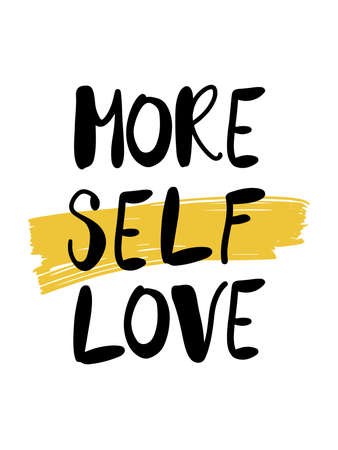 Inspirational hand written quote More self love. Doodle style lettering, black inspirational text designのイラスト素材