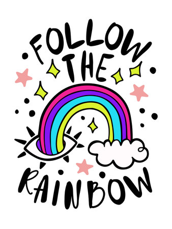 Poster, card or a print with trippy rainbow popping out of the eye and text lettering Follow the rainbow. Isolated vector illustration in cartoon designのイラスト素材