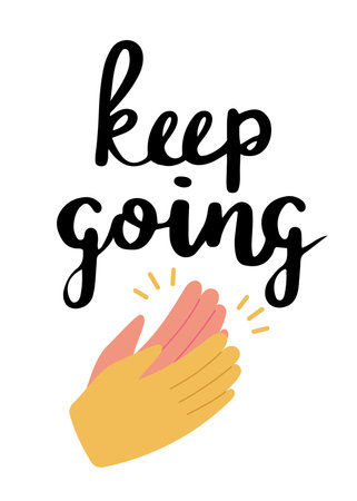 Approval phrase Keep going with applauding hands, motivational badge or a sicker. Hand drawn vector illustrationのイラスト素材