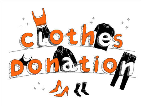 Clothes donation lettering poster in doodle style.Charity and humanitarian aid.Swap meet or flea market.Contribution in Eco lifestyle.Giving your wardrobe second chance.Garment items.Black and orangeのイラスト素材