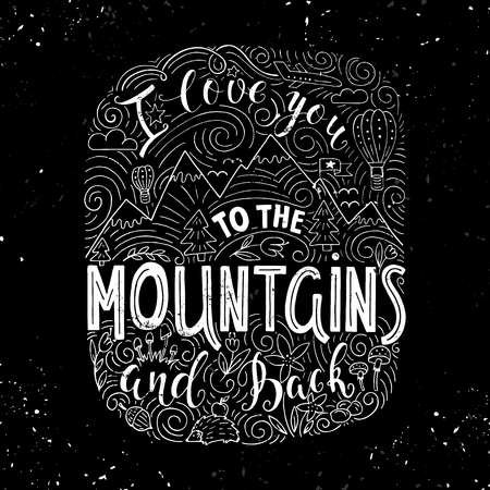 I love you to the Mountains and back.のイラスト素材