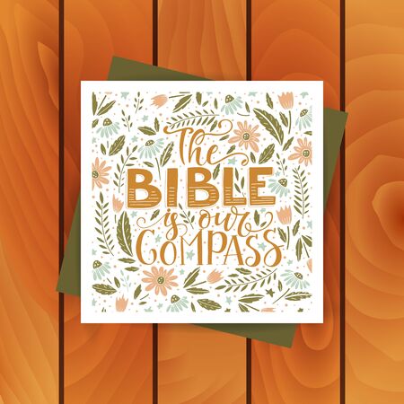 Vector greeting card of religions lettering - The Bible is our compass. Modern lettering. T shirt hand lettered calligraphic design. Perfect illustration for t-shirts, banners, flyers and other types of business design.のイラスト素材
