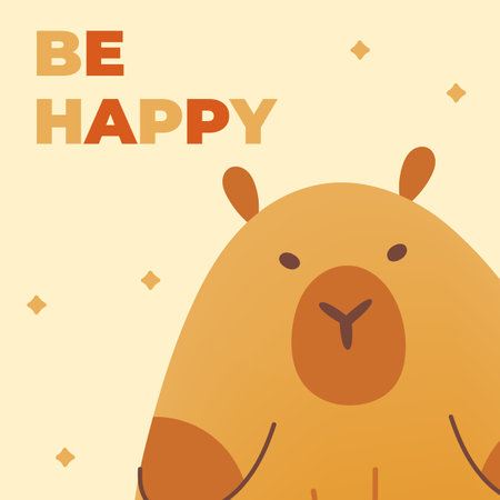 Postcard with hand draw capybara and inscription be happy. Vector illustration in flat style. Cartoon cute animal for print.Kids illustration.のイラスト素材