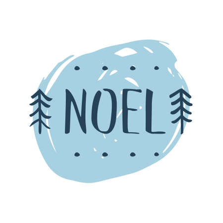 Noel text lettering. Concept of Happy New Year and Christmas greeting postcard. Hand lettering and brushpen calligraphy in vector.のイラスト素材
