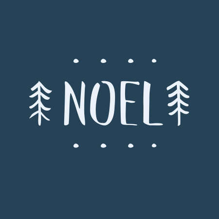 Noel text lettering. Concept of Happy New Year and Christmas greeting postcard. Hand lettering and brushpen calligraphy in vector.のイラスト素材