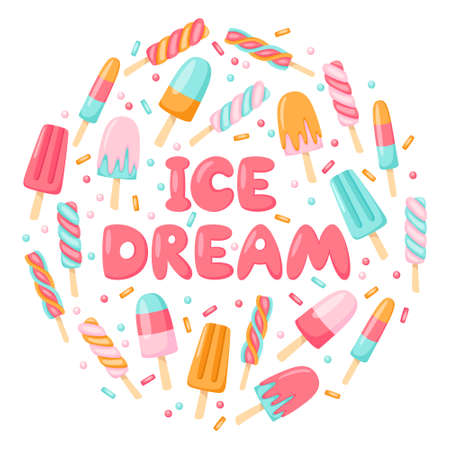 Colorful vector lettering Ice Dream in round composition of ice cream and sprinkles. Design for poster, wall art, post card. Ice cream business templateのイラスト素材