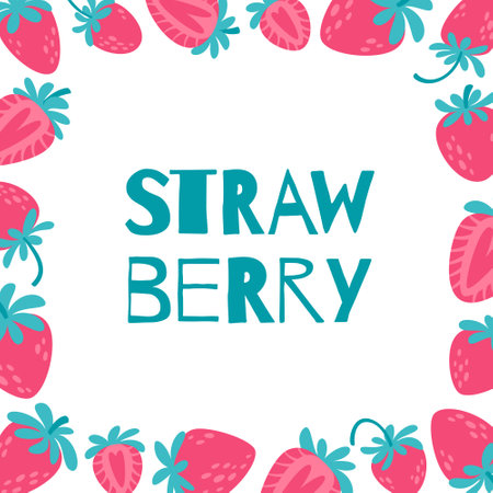 Square frame of sweet strawberries. Summer postcard template with botanical decoration. Vector berries season designのイラスト素材