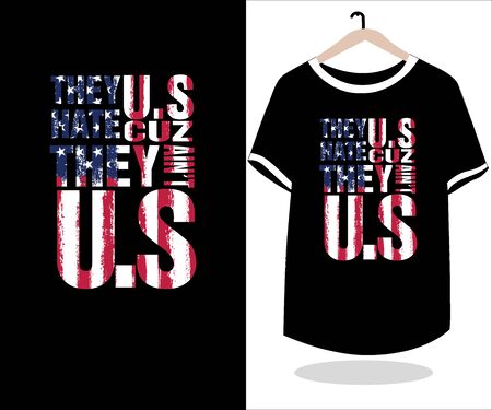 They hate us T shirt design. Best T-shirt design vector.のイラスト素材