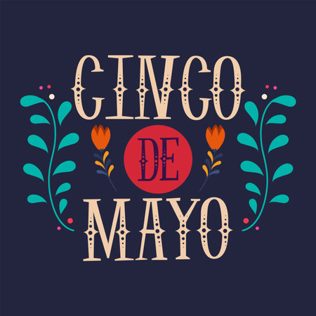 5 De mayo poster with typography and flowers- Vectorのイラスト素材