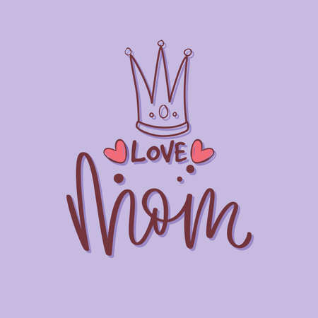 Poster for mom with text. Mothers day - Vectorのイラスト素材
