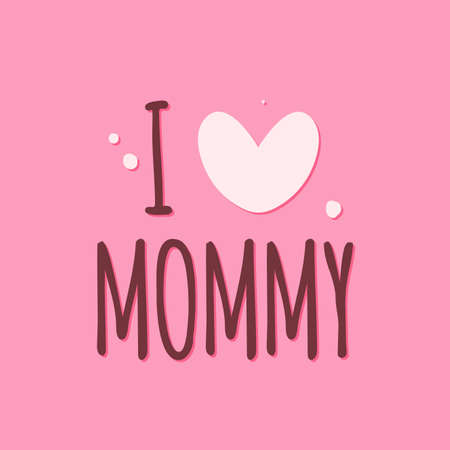 Poster for mom with text. Mothers day - Vectorのイラスト素材