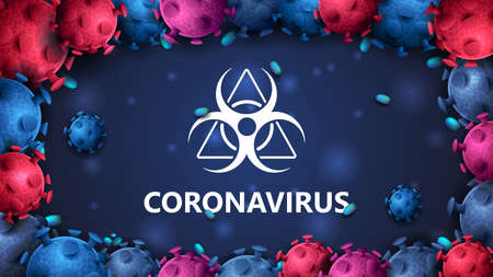 Blue template with frame of colorful coronavirus molecules and white biological hazard warning sign. Sign of coronavirus COVID-2019 with 3D molecules. The view from the topのイラスト素材