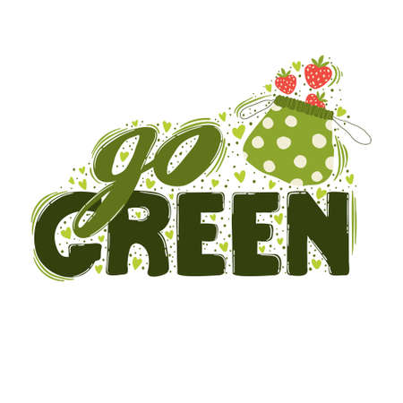 Go green lettering print vector illustration. Zero waste lifestyle motivation slogan. Environmental ecological phrase. Hand drawn quote design for shopping bags, t-shirts, apparel or postersのイラスト素材