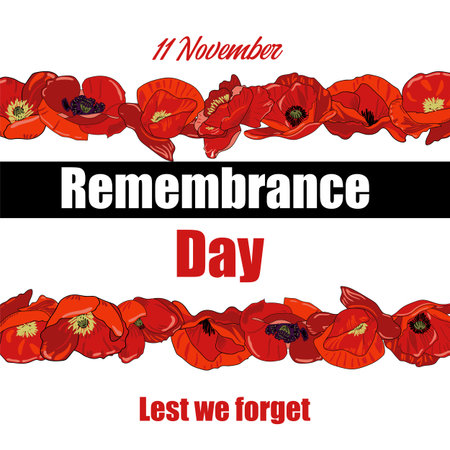 Remembrance day November 11 square card with red poppies on the edges of the card on a white background. Red poppies frame the text above and below.のイラスト素材